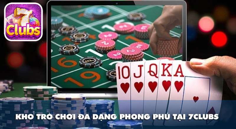 7clubs-kho-game-da-dang